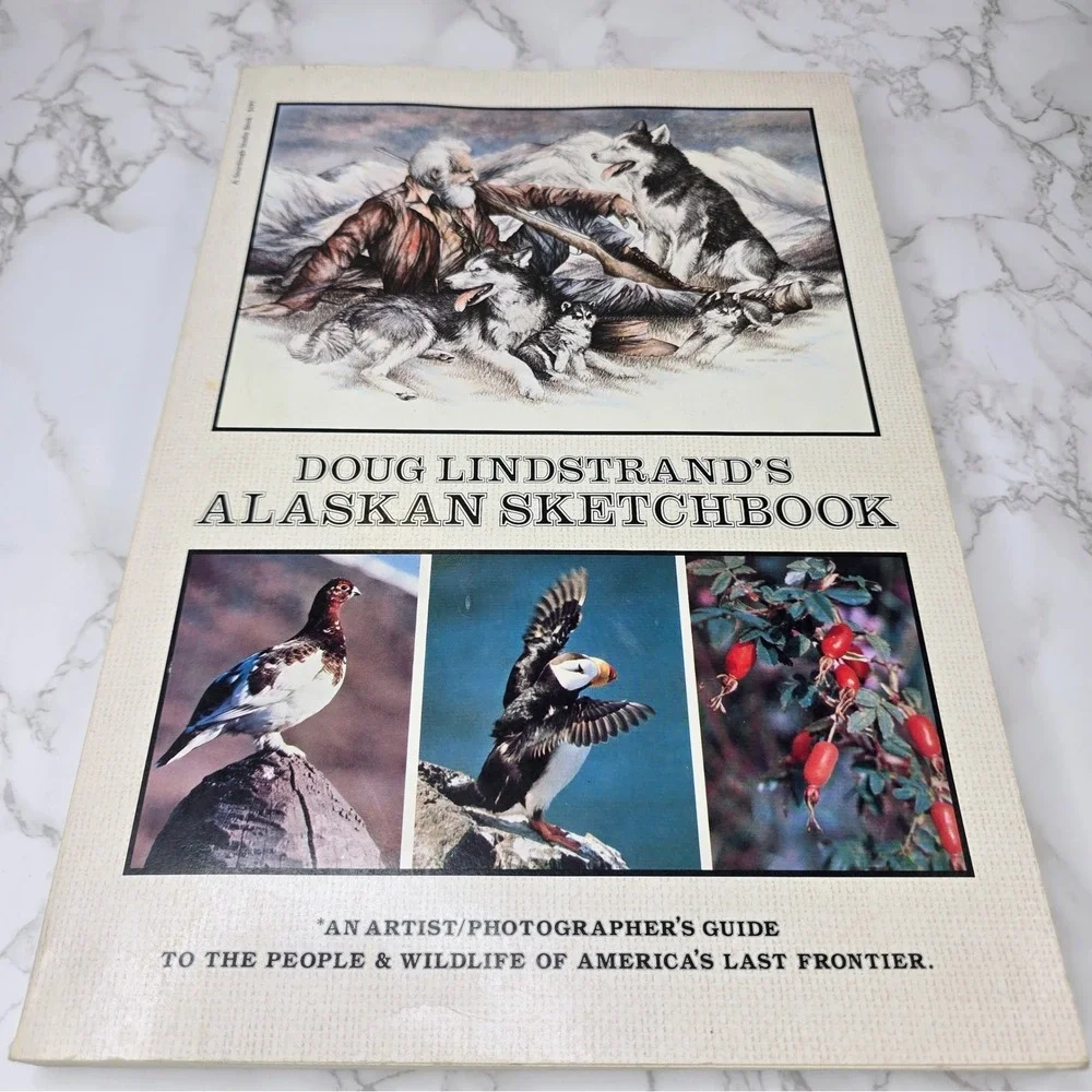 Signed Doug Lindstrands Alaskan Sketchbook 6th Ed 1983 Wildlife Art Photo Guide